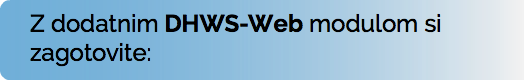 Z dodatnim DHWS-Web modulom si zagotovite: