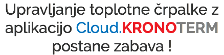 Upravljanje toplotne črpalke z aplikacijo Cloud.KRONOTERM postane zabava !